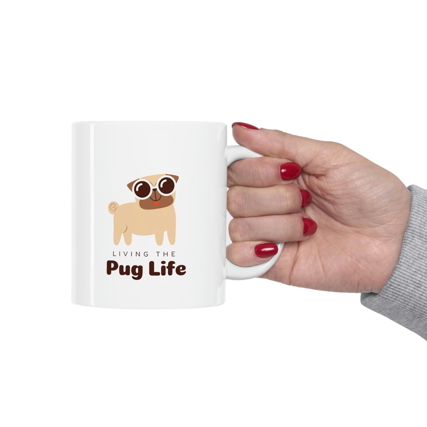 Living The Pug Life Ceramic Mug 11oz