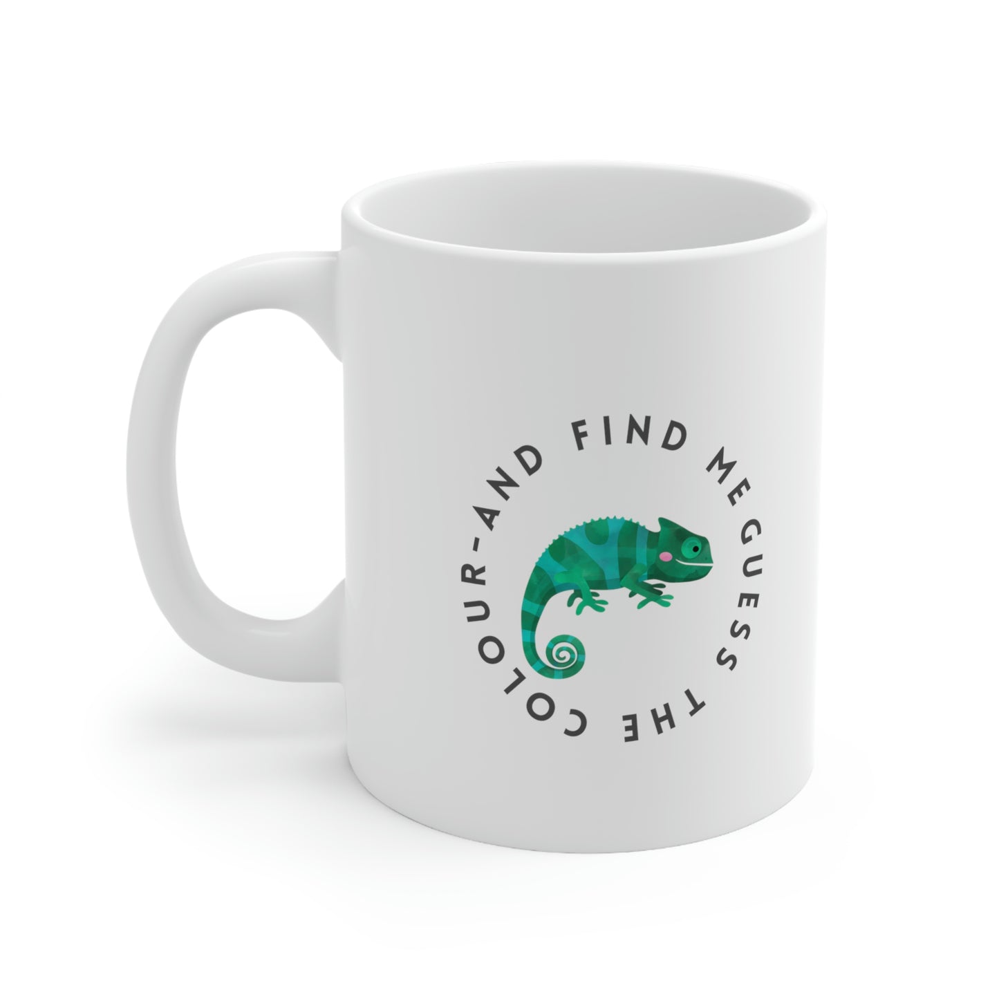 Find Me If You Can Ceramic Mug 11oz