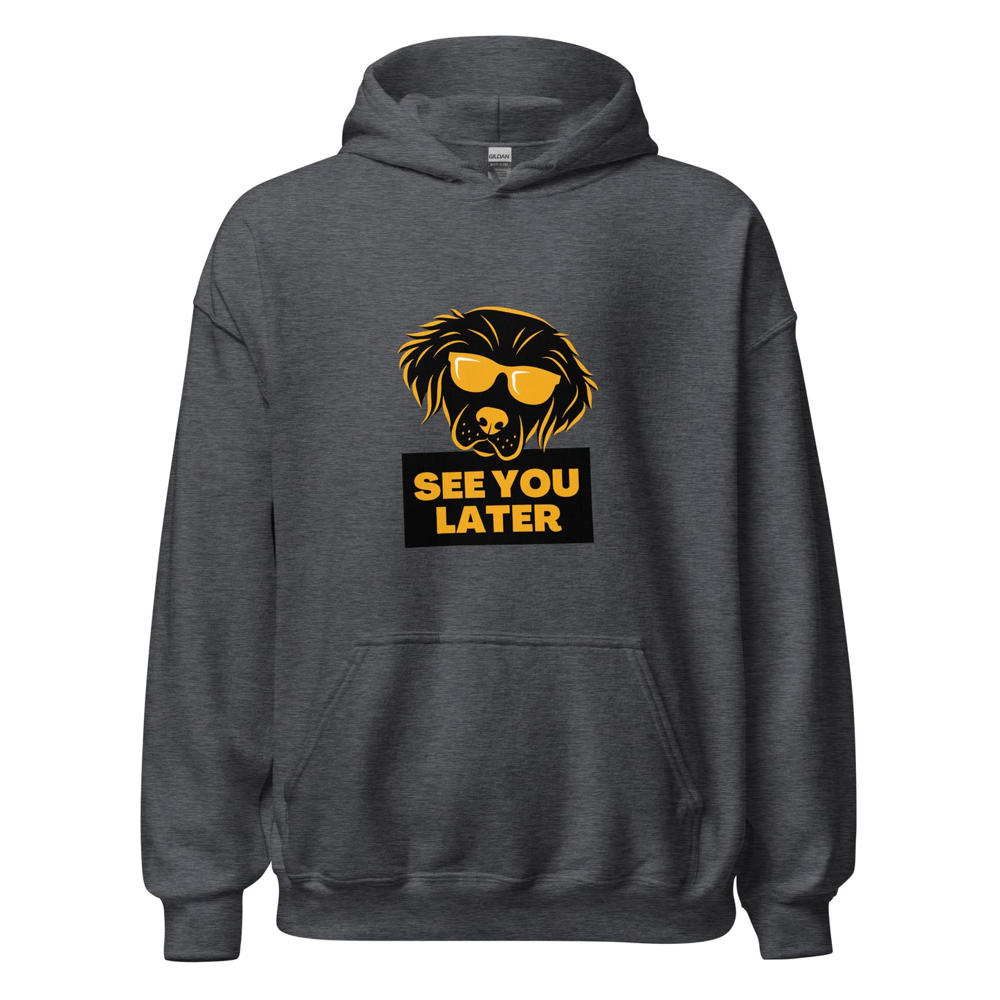 See you Later Unisex Hoodie